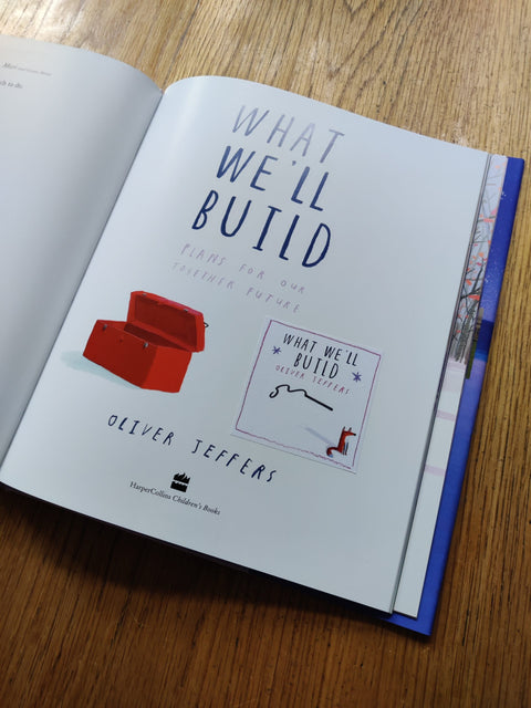 What We’ll Build: Plans for Our Together Future - Setanta Books