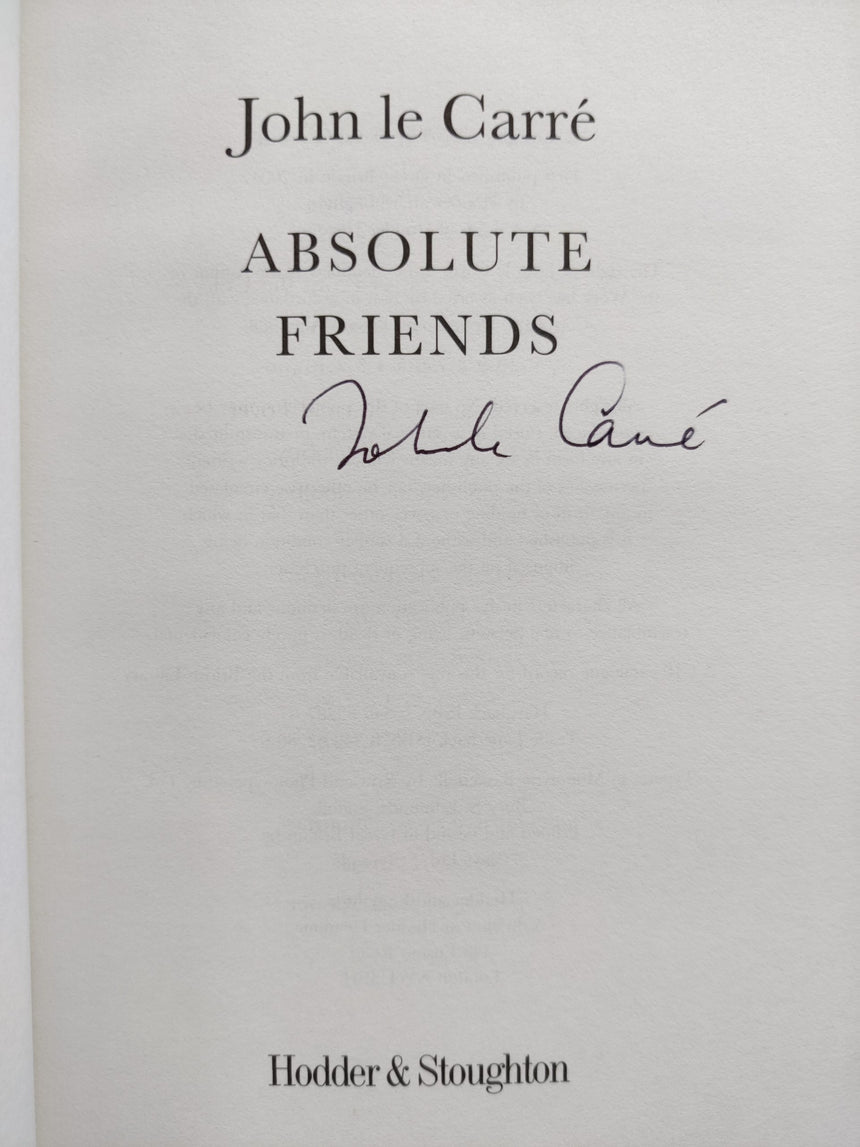 Absolute Friends Buy Absolute Friends by John Le Carre signed book 1st edition – Setanta ...