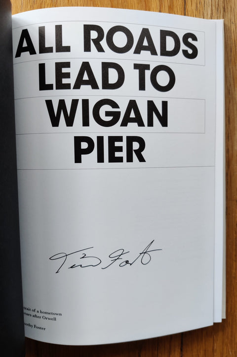 All Roads Lead To Wigan Pier