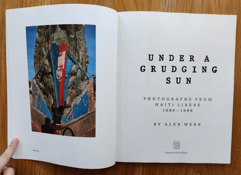 Under a Grudging Sun: Photographs from Haiti Libere 1986-1988