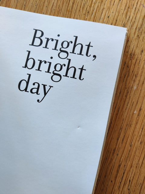 Bright, Bright day