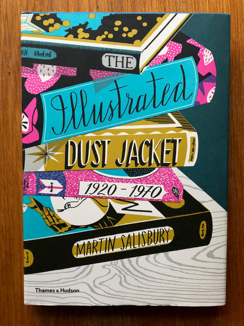 The Illustrated Dust Jacket 1920-1970