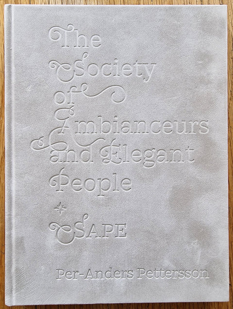 The Society of Ambianceurs and Elegant People