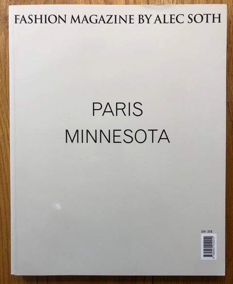 The photography book cover of Paris Minnesota: Fashion Magazine by Alec Soth. Paperback in white.