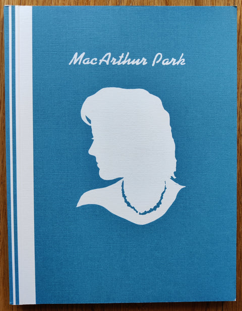 The photography book cover of MacArthur Park. In softcopver blue. Signed.