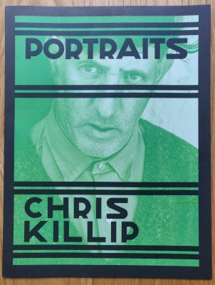 The photography book cover of Portraits by Chris Killip. Paperback in green with a man on the cover.