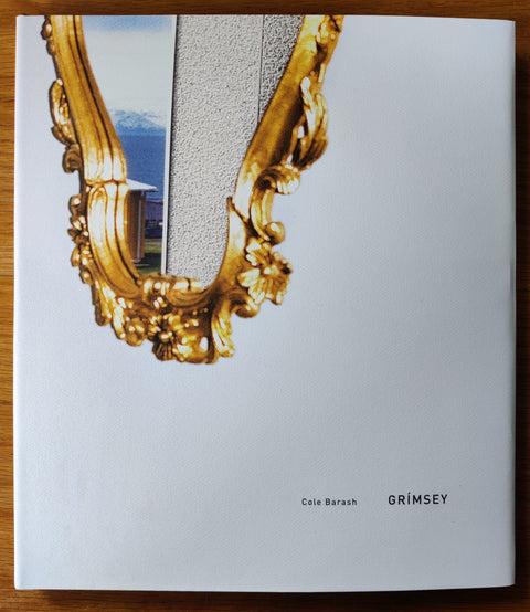 The photography book cover of Grimsey by Cole Barash. In dust jacketed hardcover.
