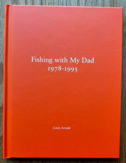 Fishing With My Dad 1978-1995 (One Picture Book)