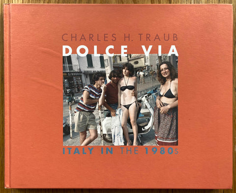Dolce Via Italy in the 1980's - Setanta Books