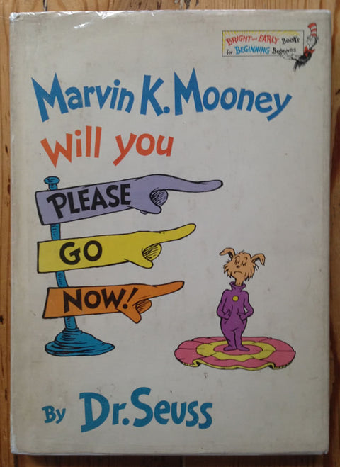 Marvin K. Mooney will you please go now!