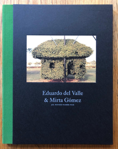 The photography book cover of JGS: Witness Number Four by Eduardo de Valle and Mirta Gomez. Hardback in black with light green spine.