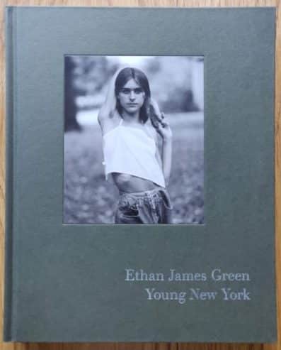 The photography book cover of Young New York by Ethan James Green. Hardcover in grey/green with B&W image of a person.
