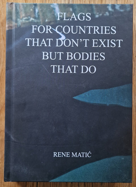 Flags for Countries That Don't Exist But Bodies That Do - Setanta Books