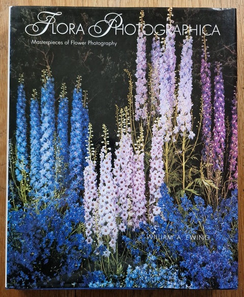 Flora Photographica: Masterpieces of Flower Photography from 1835 to the Present - Setanta Books