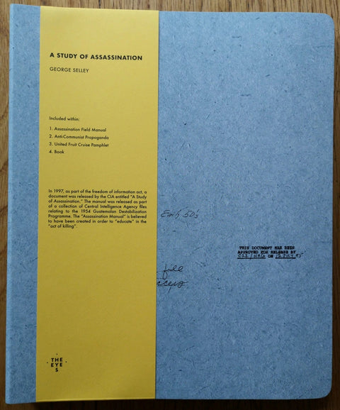 The photobook cover of A Study of Assassination by George Selley. Paperback in blue with a yellow band.