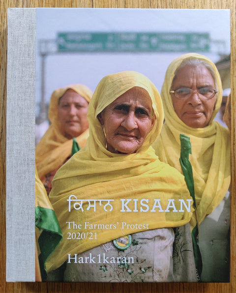 The photobook cover of Kisaan: The Farmers' Protest 2020/21 by Hark1karan. Signed.