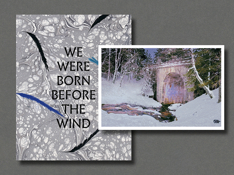 We Were Born Before The Wind - Special Edition (4 Print Options)