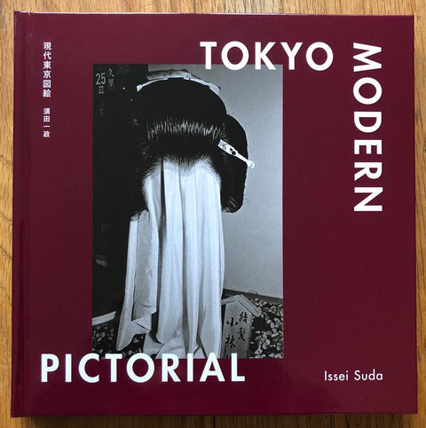 The photography book cover of Tokyo Modern Pictorial by Issei Suda. Hardback in dark red.