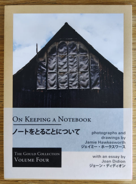 The photobook cover of On Keeping a Notebook (The Gould Collection Volume Four) by Jamie Hawkesworth, In softcover beige.