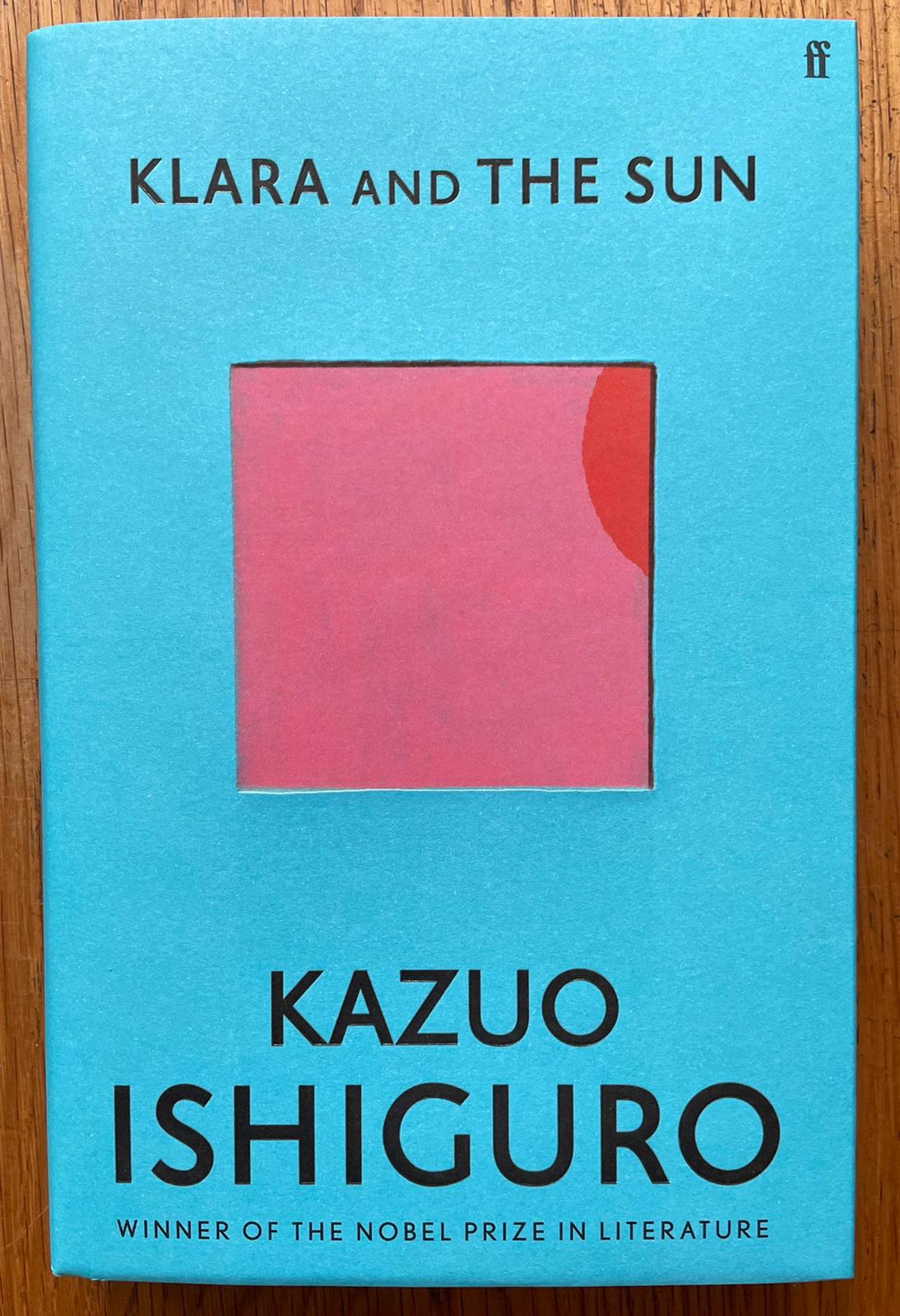 Kazuo　Ishiguro　and　Klara　Buy　Sun　Books　signed　book　–　the　new　Setanta