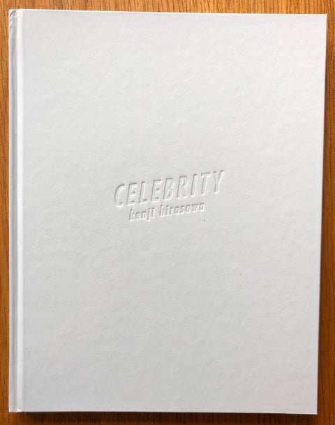 The photography book cover of Celebrity by Kenji Hirasawa. Hardback in white.