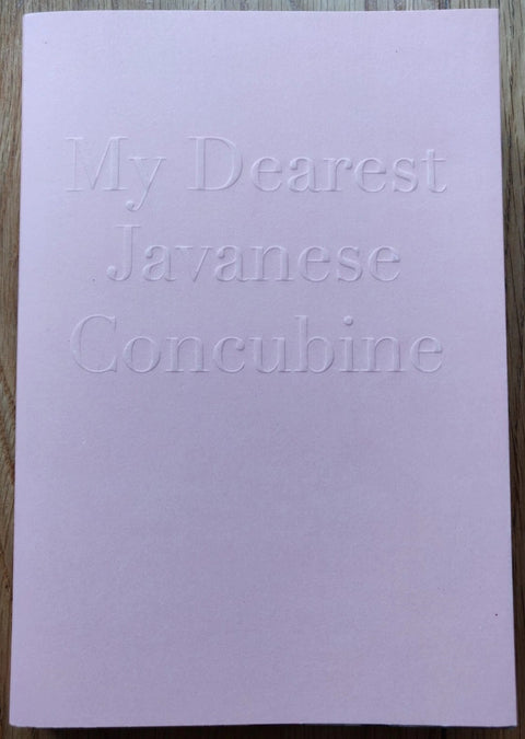 The photography book cover of My Dearest Javanese Concubine. Softcover in light pink.