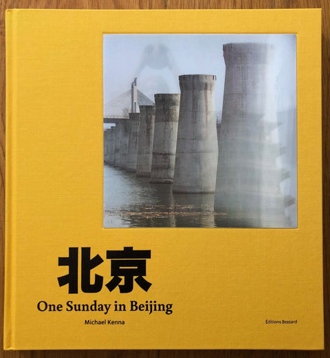One Sunday in Beijing by Michael Kenna. Hardback in yellow.