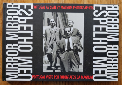 Mirror, Mirror / Espelho Meu: Portugal as seen by Magnum Photographers - Setanta Books