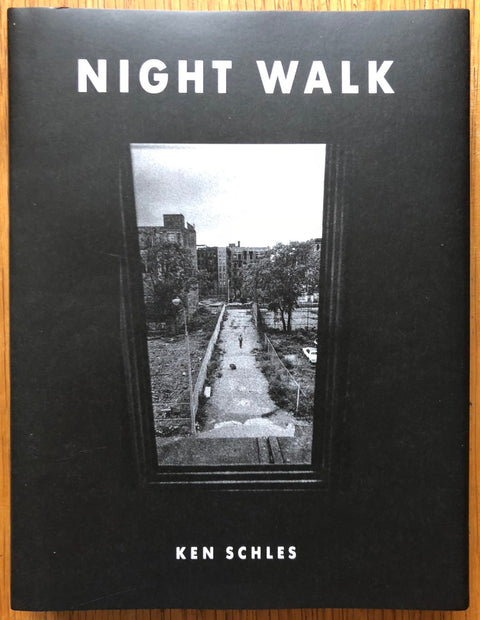 The photography book cover of Night Walk by Ken Schles. Hardback in black.