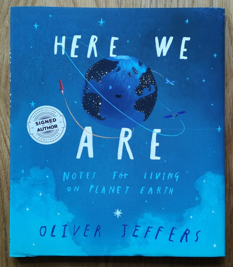 Here We Are: Notes for Living on Planet Earth