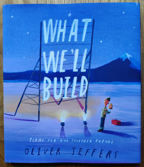 What We’ll Build: Plans for Our Together Future - Setanta Books