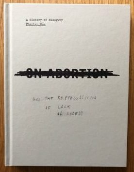 The photography book cover of On Abortion by Laia Abril. Hardback in white with black title crossed out.