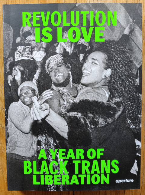 Revolution Is Love: A Year of Black Trans Liberation