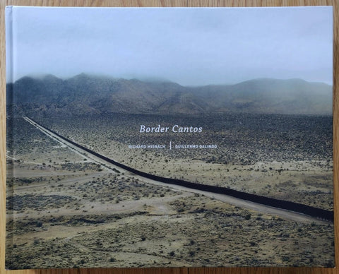 Border Cantos by Richard Misrach | Photography | Setanta Books