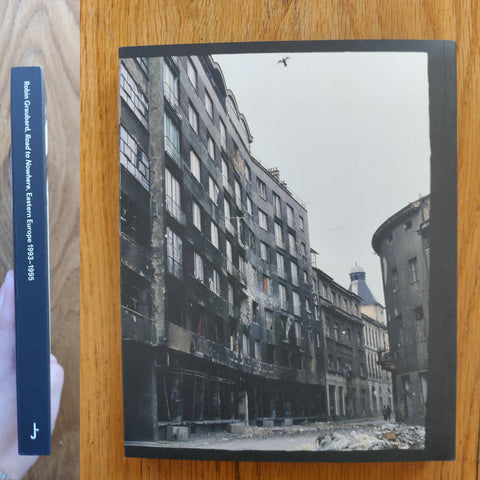 Road To Nowhere: Eastern Europe 1993-1995 - Setanta Books