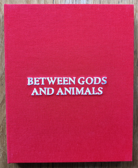 Between Gods And Animals