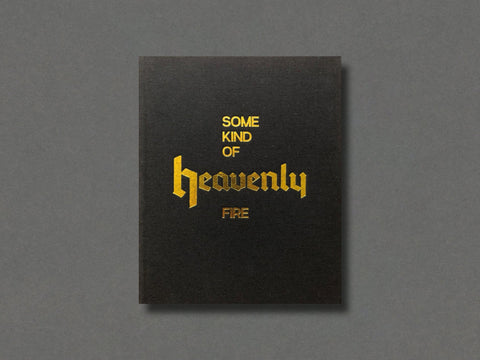 Some Kind of Heavenly Fire