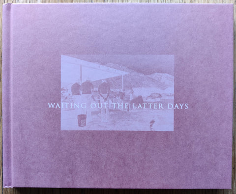 The photography book cover of Waiting out the Latter Days by Steven B. Smith. In hardcover red.