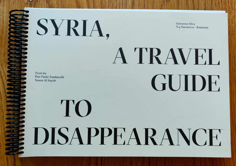 Syria, A Travel Guide to Disappearance - Setanta Books