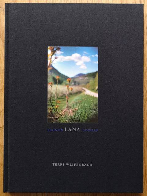 The photobook cover of Lana by Terri Weifenbach. Hardback with a black border.