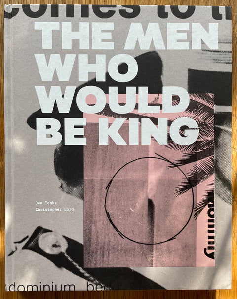 The Men Who Would Be King - Setanta Books