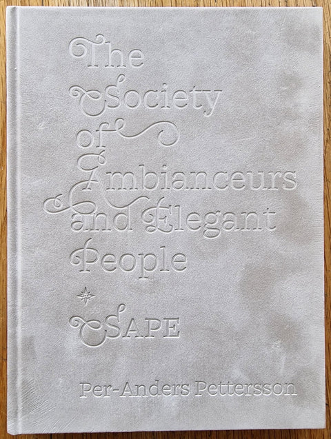 The Society of Ambianceurs and Elegant People - Setanta Books