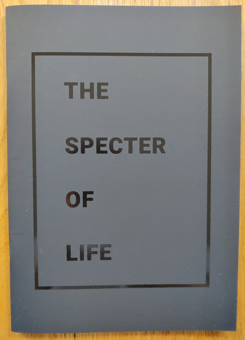 The Specter of Life - Setanta Books