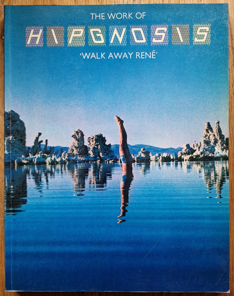The Work of Hipgnosis: Walk Away Rene - Setanta Books