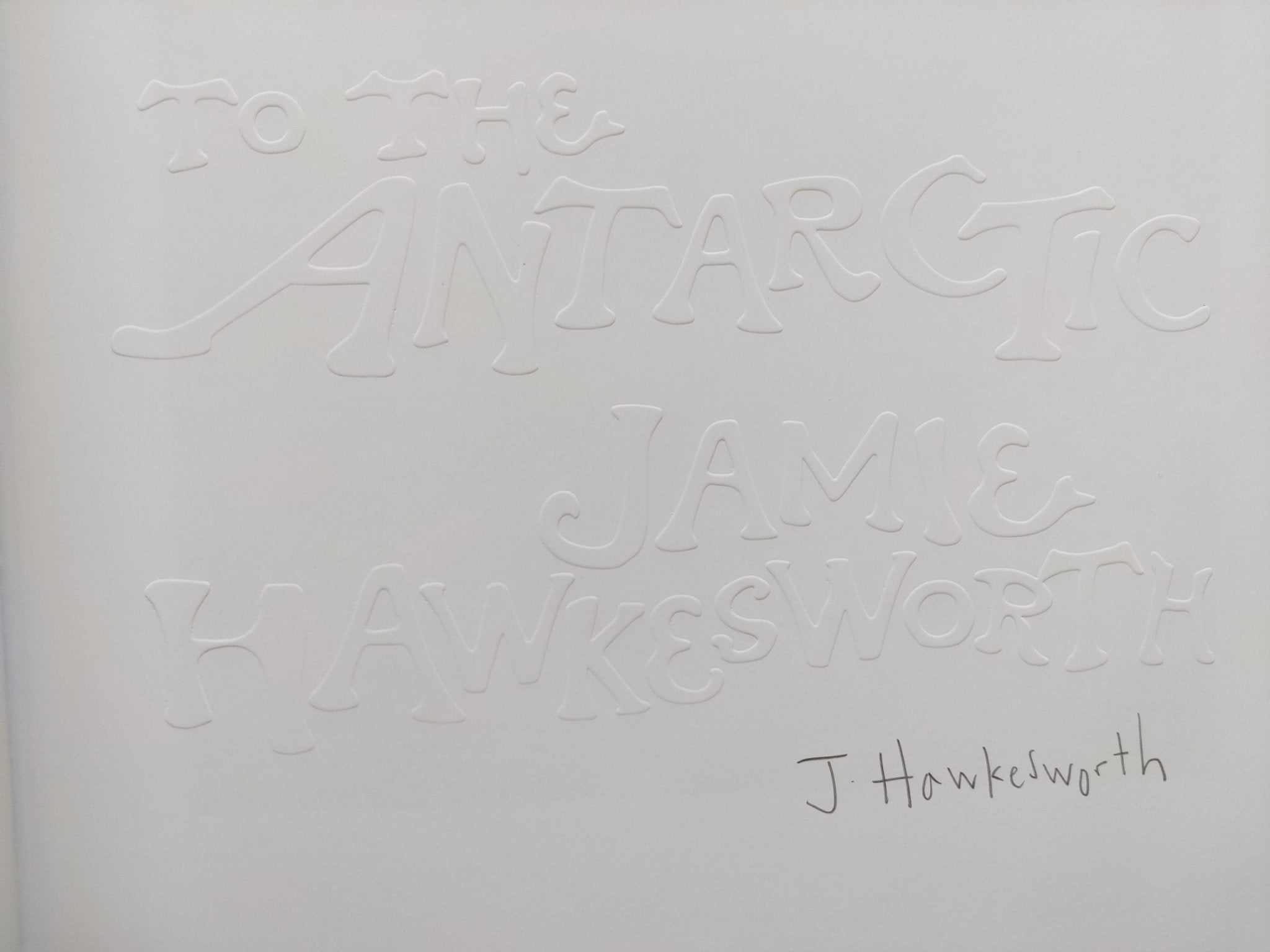 Buy To The Antarctic by Jamie Hawkesworth Online – Setanta Books