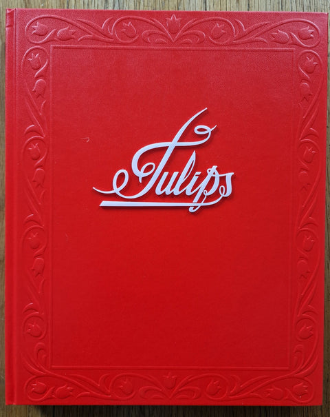 Tulips (Deluxe Edition) - Setanta Books
