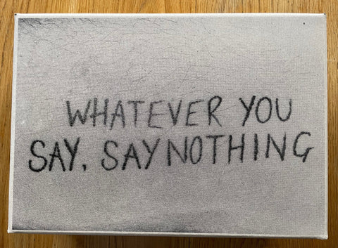 Whatever You Say, Say Noting - Setanta Books