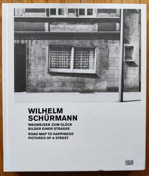 Wilhelm Schürmann: Road Map to Happiness, Pictures of a Street